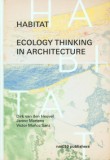 Habitat – Ecology Thinking In Architecture