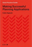 Good Practice Guide: Making Successful Planning Applications