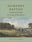 Humphry Repton: Landscape Design in an Age of Revolution