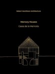 Robert Hutchison: Memory Houses