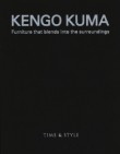 Kengo Kuma – Furniture That Blends Into The Surroundings
