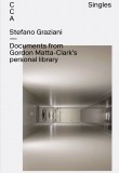 Documents from Gordon Matta-Clark’s personal library Publication