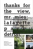 Thanks for the View, Mr. Mies: Lafayette Park, Detroit