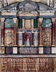 Painting in Stone: Architecture and the Poetics of Marble from Antiquity to the Enlightenment