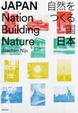 Japan – Nation Building Nature