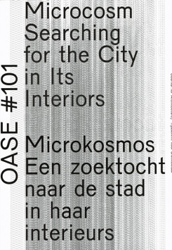 Oase 101: Microcosm – Searching For The City