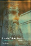 London’s Lost Rivers: A Walker’s Guide: Volume 2