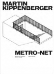 Martin Kippenberger: Metro-Net