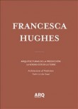Francesca Hughes: Prediction Architectures