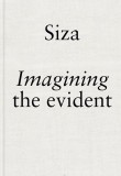 Imagining the Evident / Álvaro Siza