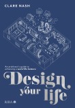 Design your life: An architect’s guide to achieving a work/life balance