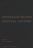 Herzog and De Meuron: Natural History