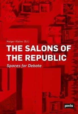The Salons of the Republic: Spaces for Debate