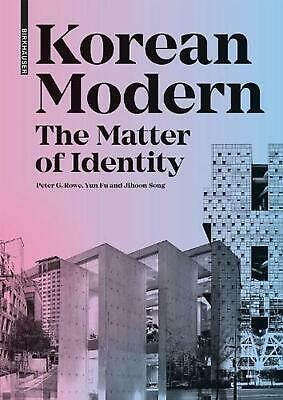 Korean Modern: The Matter of Identity: An Exploration into Modern Architecture in an East Asian Country