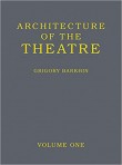 Architecture of the Theatre: Volume 1 (Pre-order)