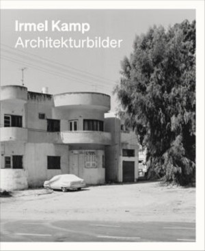 Irmel Kamp: Architectural Images