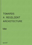 Towards a Resilient Architecture: Mæ