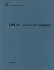 DRDH Architects – London/Antwerp De aedibus international 27