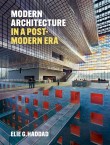 Modern Architecture in a Post-Modern Era