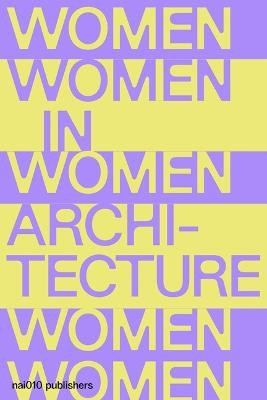 Documents and Histories – Women in Architecture