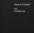Tham & Videgård On: Architecture