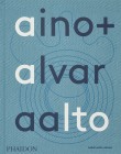 Aino + Alvar Aalto: A Life Together