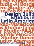 Design Build Studios in Latin America
