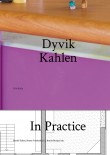 Dyvik Kahlen In Practice