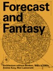 Forecast and Fantasy