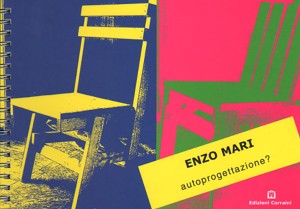 Enzo Mari – Autoprogettazione?