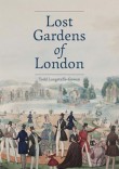 Lost Gardens Of London