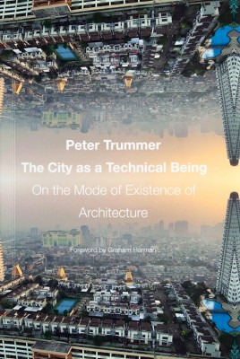 The City as a Technical Being